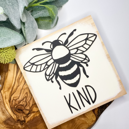 Modern Farmhouse Bee Kind| Wood Sign